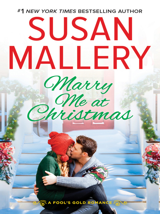 Title details for Marry Me At Christmas by SUSAN MALLERY - Available